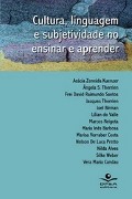 Capa do livro Cultura, linguagem e subjetividade no ensinar e aprender