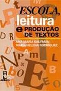 Capa do livro Escola, leitura e produo de textos