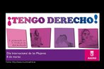 Detalhe de um cartaz produzido pela Comunidad de Madrid por ocasio do Dia Interncaional das Mulheres, cujo slogan  "Tenho direitos". Palavras-chave: Mulher. Mujer. Objeto. Gnero. Sexismo. Diversidade. Publicidade.