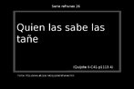 Entre parntesis van la parte (I o II), el captulo (C), la pgina (p) y la lnea (.) en que aparecen estos refranes en la edicin original de la obra, de Quijote. Palavras-chave: Quijote. Refrn. Folhas. Sabidura popular.