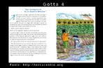 Esta  uma das 36 imagens produzidas a partir do livro "Gotta y sus amigas en una aventura circular", desenvolvido por EducaMadrid, com o objetivo de trabalhar conceitos, como: ciclo hidrolgico, uso energtico, agrcola e domstico da gua e seus principais impactos.  As imagens esto organizadas por nmeros, de acordo com as pginas, como, por exemplo, a pgina 2. H uma pgina do livro nomeada de gota 2, em seguida gota 2.1 e gota 2.2 que, na verdade,  a imagem somente do texto que aparece nesta pgina.  A histria relata a aventura de 5 gotas de gua durante o ciclo da gua. A protagonista Gotta e suas 4 amigas se separam no alto da montanha. Cada uma ter uma experincia diferente que ser compartilhada quando elas se encontrarem no mar.  Fonte: Educamadrid. Palavras-chave: gua. Leitura. Interculturalidade. Discurso.