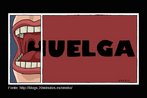 Charge de Eneko por ocasio de uma greve geral deflagrada na Espanha em 2003. Palavras-chave: Huelga. Boca. Manifestao. Classe. Trabalho. Salrio.