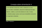 Imagem com um dos conselhos sobre alimentao que se encontra no cartaz do Conselho Publicitrio Argentino. Este cartaz foi dividido em vrias partes com a finalidade de melhorar a visualizao. A unidade 5 do LDP est relacionada ao assunto. Palavras-chave: Conselhos. Alimentao. Criana. Cartaz. Publicidade. Texto verbal.