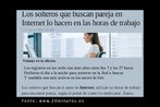 Notcia publicada no peridico 20minutos.es, no dia 12 de novembro de 2008 sobre os relacionamentos virtuais. Palavras-chave: Relacionamento. Virtual. Parejas. Internet. Notcia. Jornal. 20minutos.es.