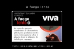 Esta imagem  um pequeno texto sobre o aquecimento global. A fuego lento, ttulo da imagem, tambm  ttulo de uma conhecida cano espanhola interpretada por Rosana. Palavras-chave: A fuego lento. Texto. Aquecimento global. Argentina. Espanhol.