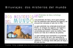 Biruviajes: dos misterios del mundo