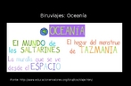 Esta imagem foi retirada de um stio chamado Educacin en valores que disponibiliza uma srie de materiais educativos. Fizemos um lote com as Biruviajes, imagens com texto sobre lugares de importncia cultural relevante no mundo todo. Este  sobre a Oceana. Fonte: http://educacionenvalores.org Palavras-chave: Biruviajes. Oceania. Cuna de la humanidad. Educacin el valores. Cultura.