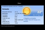 Imagem com a previso do tempo em Kiev, Ucrnia. Esto disponveis informaes sobre: humedad, sensacin trmica, visibilidad, punto de roco, viento, salida y puesta del sol. Palavras-chave: Clima. Previsin del tiempo. Meteorologia. Texto para sala de aula.