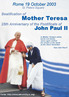 Mother Teresa and Pope John Paul II