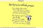 Poema "The Flying-is-Rubbish Penguin", composto por Rachel Bright, escritora estadunidense e ilustradora, contendo um de seus desenhos. Palavras-chave: Poesia. Literatura. Infantil. Animal. Pinguim. Modernidade.
