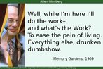 Trecho do poema "Memory Gardens", de Allen Ginsberg, acompanhado de foto do autor. Palavras-chave: Classes de palavra. Verbo. Contradies. Ginsberg. Contracultura. Lembrana.