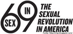 Logo elaborada para o documentrio 69 - The Sexual Revolution in America, que aborda o ano em que se iniciou esse fenmeno social.   Palavras-chave: comportamento, sociedade, cultura, Estados Unidos.