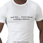 Foto do busto de um rapaz vestindo uma camiseta branca com o dizer: "pol.. ticos - muitas criatura sugadoras de sangue".  Palavras-chave: prefixo, semntica, trocadilho, jogo de palavras, interpretao.