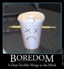 Boredom