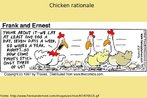 Neste quadrinho, uma galinha entabula um raciocnio relacionado com a explorao desses animais como fonte de alimentao humana.  Palavras-chave: Ovos. Granja. Dilogo. Explorao. Animais.