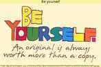 Be yourself