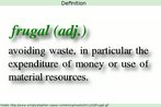 Reprodução de uma definição (dicionário) tomando como base a entrada "frugal". Segue-se a classe gramatical da palavra e uma breve explicação sobre uma das acepções.  Palavras-chave: Abreviação. Gerúndio. Sufixo. Dicionário.