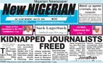 Primeira pgina de um importante jornal nigeriano, o New Nigerian. Entre as manchetes, v-se o anncio da libertao de jornalistas que haviam sido raptados. Palavras-chave: Lngua inglesa. frica. Policial. Informao.