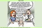 Nesta charge, v-se um mdico prestes a aplicar uma vacina em um beb. A me questiona o profissional pelo fato de a vacina conter substncias a princpio prejudiciais  sade. O mdico, por sua vez, apenas responde que  pago para fazer isso. Diante disso, o beb pensa: "Algum, por favor, chame o controle de venenos!". Palavras-chave: Medicina. Dinheiro. Remdio. Doena. Sade. Preveno.