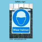 Wear helmet