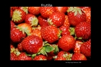 Foto de morangos, fruta que contm grande quantidade de vitamina C. Palavras-chave: Fresa. Campo lxico. Frutilla. Morango. fruta. Alimento. Comida.
